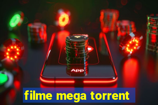 filme mega torrent